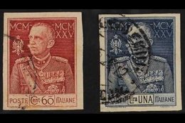 1925  60c Carmine And 1L Blue King's 25th Anniversary, Variety "imperf", Sass 186e/187e, Very Fine Used. (2 Stamps) For  - Sin Clasificación