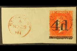 1881  4d On 1s Bright Vermilion, SG 35, Very Fine Used On Piece Cancelled By Superb DATE OF ISSUE 28 Nov 1881 Cds With A - St.Vincent (...-1979)