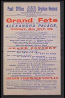 1912 NOTICE  Printed Notice For The "Post Office Orphan Homes / Grand Fete" To Be Held At Alexandra Palace On Monday, 8t - Autres & Non Classés