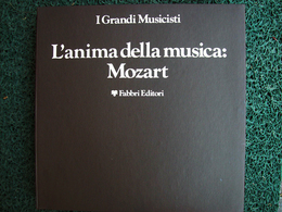 I GRANDI MUSICISTI L'ANIMA DELLA MUSICA MOZART  8 DISCHI - Opere