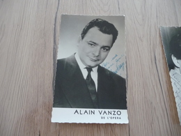 Autographe Signé Sur Photo Format Carte Postale Alain Vanzon De L'opéra Musique - Autógrafos