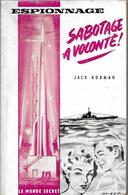 Sabotage à Volonté Par Jack Norman	- Collection Le Monde Secret N°2 - Antiguos (Antes De 1960)