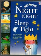 Night Night Sleep Tight A Collection Of The Very Best Bedtime Stories De 1999 - Picture Books