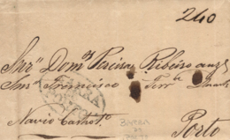 BRASIL. 1831 (27 ENE). Carta De Pernambuco A Porto. Marca "BARRA/DO/PORTO" En Negro. Vapor "Navío Castro Nº 1" Y 240 Rei - Prefilatelia