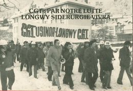 016 - POLITIQUE - GREVES - CGT PAR NOTRE LUTTE LONGWY SIDERURGIE VIVRA 13.01.79 - Gewerkschaften