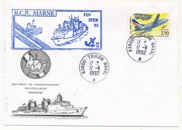 FRANCE - 2,50 Briat, Obl Toulon Naval 1992 / 83800 Toulon Naval / Batiment De Commandemant MARNE - Fin Iper 1992 - Seepost