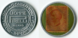 N93-0584 - Timbre-monnaie Pirelli 10 Centesimi - Francobollo Moneta - Kapselgeld - Encased Stamp - Noodgeld
