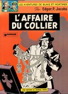 Les Aventures De Blake Et Mortimer L'affaire Du Collier - Une Histoire Du Journal De Tintin Par Edgar.P.Jacobs De 1977 - Blake & Mortimer