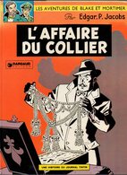 Les Aventures De Blake Et Mortimer L'affaire Du Collier - Une Histoire Du Journal De Tintin Par Edgar.P.Jacobs De 1977 - Blake Et Mortimer
