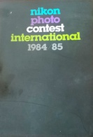 CA178 Nikon Photo Contest International 1984/85, Katalog, Neuwertig, 166 Seiten, Nippon Kogaku K.K., Tokyo, Japan. - Fotografia