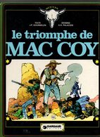 Le Triomphe De Mac Coy Par J.P Gourmelen Et Dessins De A.H. Palacios - Mac Coy