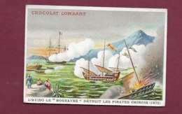 250619 - CHROMO CHOCOLAT LOMBART - L'Aviso Le "Bourayne" Détruit Les Pirates Chinois  1872 - Lombart