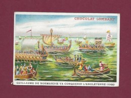 250619 - CHROMO CHOCOLAT LOMBART -  Guillaume De Normandie Va Conquérir L'Angleterre 1066 - Lombart