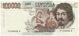 100000 LIRE BANCA D'ITALIA CARAVAGGIO I TIPO LETTERA F 10/03/1993 QFDS - Otros & Sin Clasificación