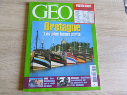 GEO Un Nouveau Monde : La Terre   N°317     -Bretagne Les Plus Beaux Ports- - Géographie