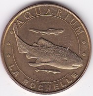 PL 1) 10 >Médaille Souvenir Ou Touristique > La Rochelle L'Aquarium  > Dia. 34 Mm - 2013