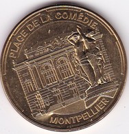 PL 2) 11 > Médaille Souvenir Ou Touristique > Montpellier  "Place De La Comédie" > Dia. 34 Mm - 2014