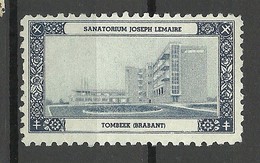 BELGIUM Vignette Sanatorium Joseph Lemaire Tombeek Brabant (*) - Otros & Sin Clasificación