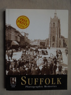 Vintage - Livre Anglais Suffolk Photographic Mémories By Clive Tully 2002 - Europe