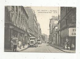 Reproduction De Cp , Automobiles , 93,  PANTIN,  Rue HOCHE Prise De La Rue De PARIS - Toerisme