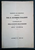 Fascismo 1935 - Riassunto Del Memoriale Del Regio Governo Italiano Sulla Situazione In Etiopia - Italiano