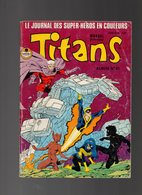 Album N°45 Titans Avec Les Numéros 133.134.135 De 1990 - Titans