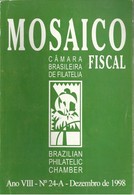 MOSAICO - Revista Brazil (a Brazilian Magazine Of Philately) - Revenue -Year VIII - Number 24A - December 1998 (GN 0285) - Altri & Non Classificati