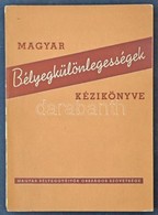 Madarász Gyula: Magyar Bélyegkülönlegességek Kézikönyve (1956) - Altri & Non Classificati