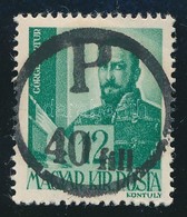 ** Abony 1945 40f/12f Dr. Molnár László Igazolásával. Signed: Bodor - Other & Unclassified