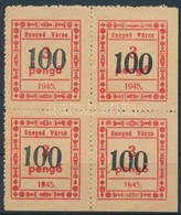 1945 Szeged Város Okirati Illetékbélyeg 100P/3P Négyestömb (6.700) - Non Classificati