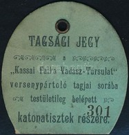 Cca 1900 Kassai Falka Vadász-Társulat Versenypártoló Tagsági Jegye Katonatisztek Részére, 5,5x5,5 Cm - Unclassified