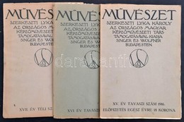 1916-1918 A Művészet Folyóirat 3 Lapszáma (15. évf. Tavaszi, 16. évf. Tavaszi, 17. évf. Téli), Számos érdekes írással - Ohne Zuordnung