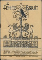 1943 A Fehér Barát. A Pálosrend értesítője. 1943. Szept. VI. évf. 9. Sz. Szerk.: P. Gyeressy Ágoston, Dr. Nádas Zoltán.  - Non Classificati