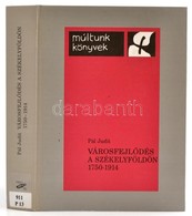 Pál Judit: Városfejlődés A Székelyföldön 1750-1914. Csíkszereda, 2003, Pro-Print. Kiadói Kartonált Papírkötés. - Unclassified