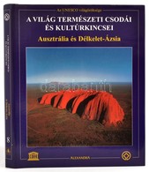 Franz-Josef Krücker-Jürgen Lotz-Wolfgang Veit: A Világ Természeti Csodái és Kultúrkincsei. Délkelet-Ázsia és Ausztrália. - Non Classés