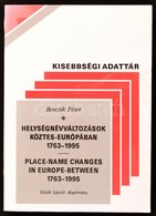Bencsik Péter: Helységnévváltozások Köztes-Európában. (1763-1995.) Place-name Changes In Europe-between. Összeállította  - Zonder Classificatie