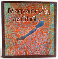 Balla Antal, Balla Sándor, Dr. Berencei Rezső, Dr. Domokos Györgyné, Szilágyi Péter: Magyarország Az űrből. Bp., 1982, Z - Non Classés