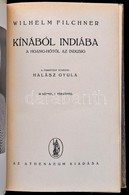 Filchner, Wilhelm: Kínából Indiába. A Huang-hótól Az Indusig. Fordította: Halász Gyula. Bp., [1943], Athenaeum, 1 T.+ 28 - Zonder Classificatie