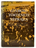 Tarisznyás Márton: Gyergyó Történeti Néprajza. Kós Károly Előszóval. Bp., 1994, Akadémiai Kiadó. Fekete-fehér Fotókkal I - Non Classificati