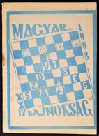 1969 XXIV. Országos Bajnokság. 1968. Bp., 1969, Budapesti Sakkszövetség, 62 P. A Borító Kissé Foltos. Megjelent 350 Péld - Ohne Zuordnung
