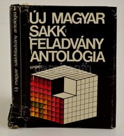 Új Magyar Sakk Feladvány Antológia. Bp., 1979. Sport. Egészvászon Kötésben, Szakadozott Papír Védőborítóval - Zonder Classificatie