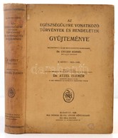 Az Egészségügyre Vonatkozó Törvények és Rendeletek Gyűjteménye. V. Kötet: 1913-1926. Megindította Dr. Chyzer Kornél. Sze - Unclassified