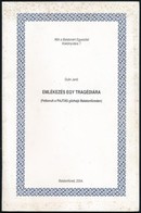 Dulin Jenő: Emlékezés Egy Tragédiára. Felborult A Pajtás Gőzhajó Balatonfüreden. Balatonfüred, 2004, Nők A Balatonért Eg - Zonder Classificatie