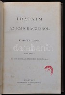 Kossuth Lajos: Irataim Az Emigrációból I. Kötet. I. Kötet: Az 1859-ki Olasz Háború Korszaka. Bp., 1880, Athenaeum, 1 T.+ - Non Classificati