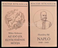 Magyar Ritkaságok 2 Kötete: 
Hunfalvy Pál: Napló. 1848-1849. 
Mikes Kelemen: Az Idő Jól Eltöltésének Módja. Bp.,1986- 19 - Non Classificati