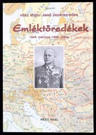Majos Jenő: Emléktöredékek. Visszaemlékezés Az 1944. Március és 1945. Július Közötti Háborús Eseményekre. Bp., [2000], P - Ohne Zuordnung
