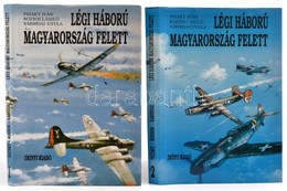 Pataky Iván Et Al.: Légi Háború Magyarország Felett. 1-2. Köt. Debrecen, 1992, Zrínyi Kiadó. Vászonkötésben, Papír Védőb - Zonder Classificatie