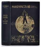 Nagyiványi Zoltán: Idegenlégiótól A Szovjetunióig. Bp.,1935, Révai, 388+4. Második Kiadás. Kiadói Aranyozott Egészvászon - Unclassified
