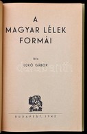 Lükő Gábor: A Magyar Lélek Formái. Bp.,1942, Exodus,(Sylvester Rt.-ny.), 340 P.+XL(fekete-fehér)+4 (színes) T. Első Kiad - Zonder Classificatie