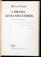 Bécsy Tamás: A Dráma Lételméletéről. Bp., 1984, Akadémiai. Vászonkötésben, Jó állapotban. - Ohne Zuordnung